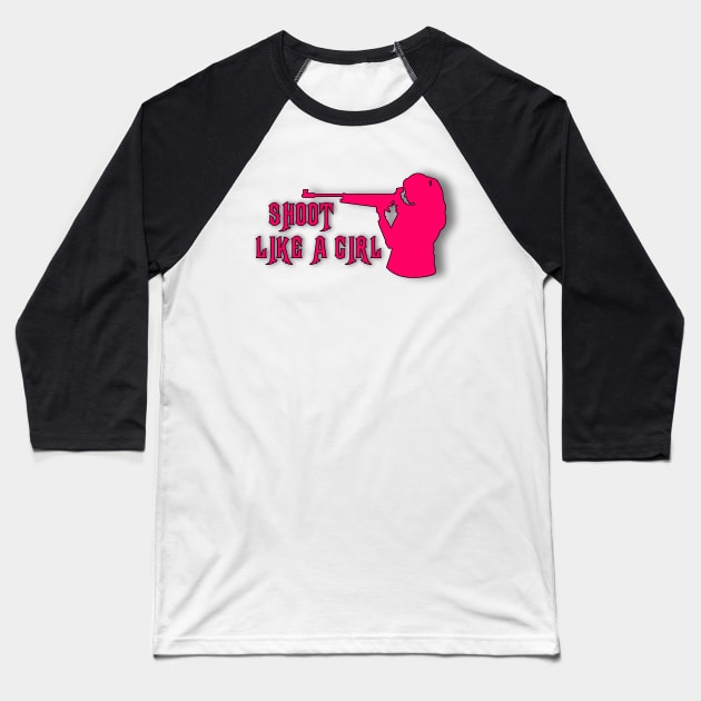 Shoot Like a Girl Baseball T-Shirt by TNMGRAPHICS